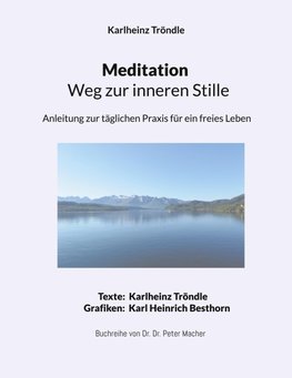 Meditation - Weg zur inneren Stille