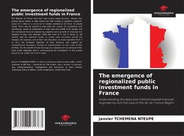 The emergence of regionalized public investment funds in France