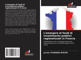 L'emergere di fondi di investimento pubblici regionalizzati in Francia