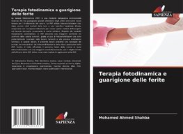 Terapia fotodinamica e guarigione delle ferite