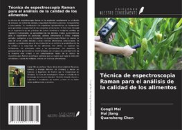 Técnica de espectroscopia Raman para el análisis de la calidad de los alimentos