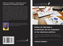 Estilos de liderazgo y rendimiento de los empleados en las empresas públicas