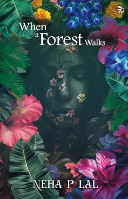 When A Forest Walks