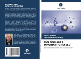 MOLEKULARES INFORMATIONSFELD