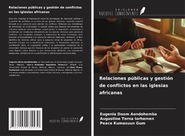 Relaciones públicas y gestión de conflictos en las iglesias africanas