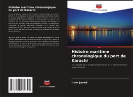 Histoire maritime chronologique du port de Karachi