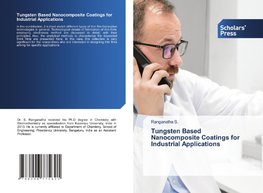 Tungsten Based Nanocomposite Coatings for Industrial Applications