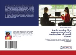 Implementing Sign Language Regulatory Frameworks in Special Schools