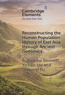 Reconstructing the Human Population History of East Asia through Ancient Genomics