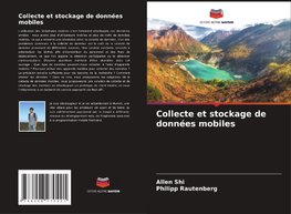 Collecte et stockage de données mobiles