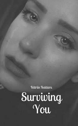 Surviving You