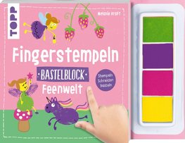 Fingerstempeln. Bastelblock Feenwelt