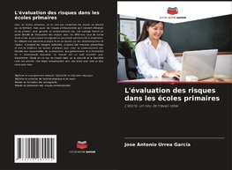 L'évaluation des risques dans les écoles primaires