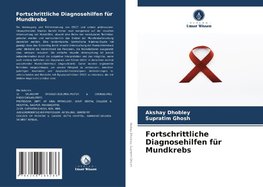 Fortschrittliche Diagnosehilfen für Mundkrebs