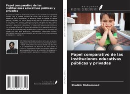 Papel comparativo de las instituciones educativas públicas y privadas