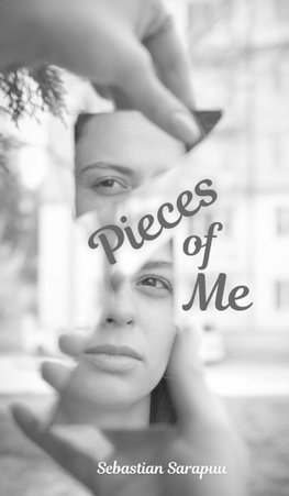 Pieces of Me