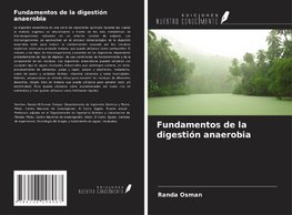 Fundamentos de la digestión anaerobia