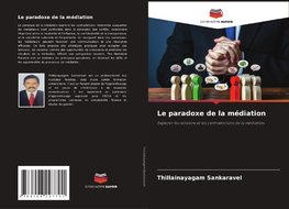 Le paradoxe de la médiation