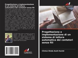 Progettazione e implementazione di un sistema di lettura automatica dei contatori senza fili