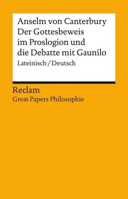 Der Gottesbeweis im Proslogion und die Debatte mit Gaunilo