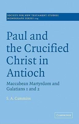 Paul and the Crucified Christ in Antioch