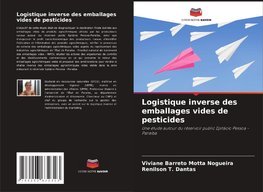 Logistique inverse des emballages vides de pesticides