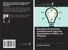 Nociones de Derecho Constitucional para las Oposiciones al MPU y al Tribunal