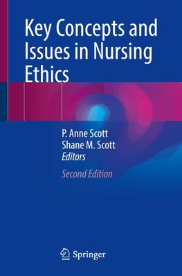 Key Concepts and Issues in Nursing Ethics