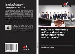 Manuale di formazione sull'individuazione e l'investigazione dei reati economici