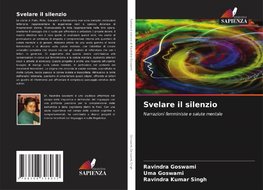 Svelare il silenzio