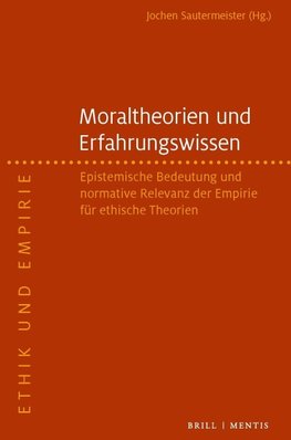 Moraltheorien und Erfahrungswissen