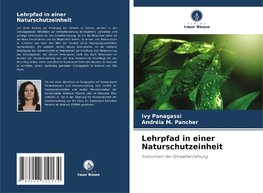 Lehrpfad in einer Naturschutzeinheit