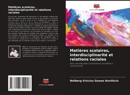 Matières scolaires, interdisciplinarité et relations raciales