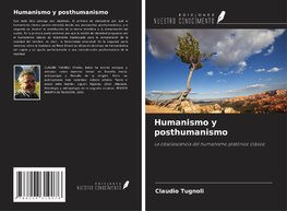 Humanismo y posthumanismo