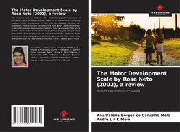 The Motor Development Scale by Rosa Neto (2002), a review