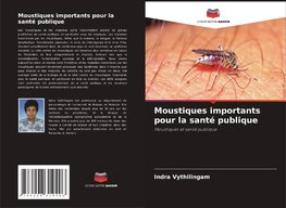 Moustiques importants pour la santé publique