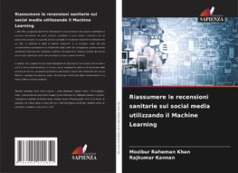 Riassumere le recensioni sanitarie sui social media utilizzando il Machine Learning