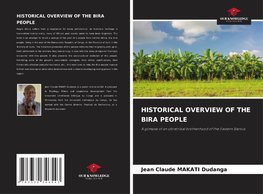 HISTORICAL OVERVIEW OF THE BIRA PEOPLE