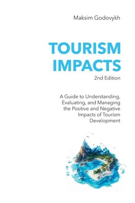 Tourism Impacts, 2nd Edition