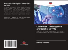 Combiner l'intelligence artificielle et TRIZ