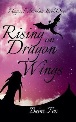 Rising on Dragon Wings