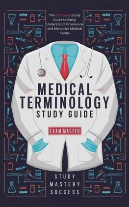 Medical Terminology Study Guide