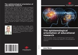 The epistemological orientation of educational research