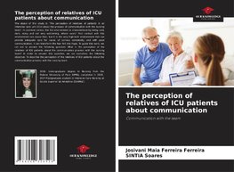 The perception of relatives of ICU patients about communication