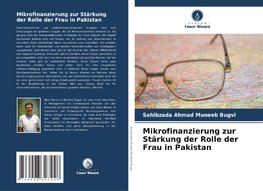 Mikrofinanzierung zur Stärkung der Rolle der Frau in Pakistan