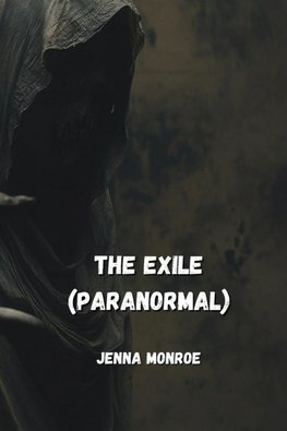 The Exile (PARANORMAL)