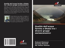 Qualità dell'acqua fornita a Dhaka tra i diversi gruppi socioeconomici