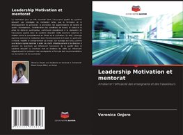 Leadership Motivation et mentorat