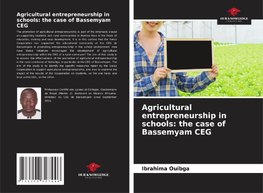 Agricultural entrepreneurship in schools: the case of Bassemyam CEG