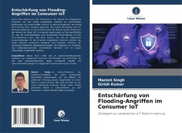 Entschärfung von Flooding-Angriffen im Consumer IoT